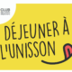 Déjeuner à l'unisson